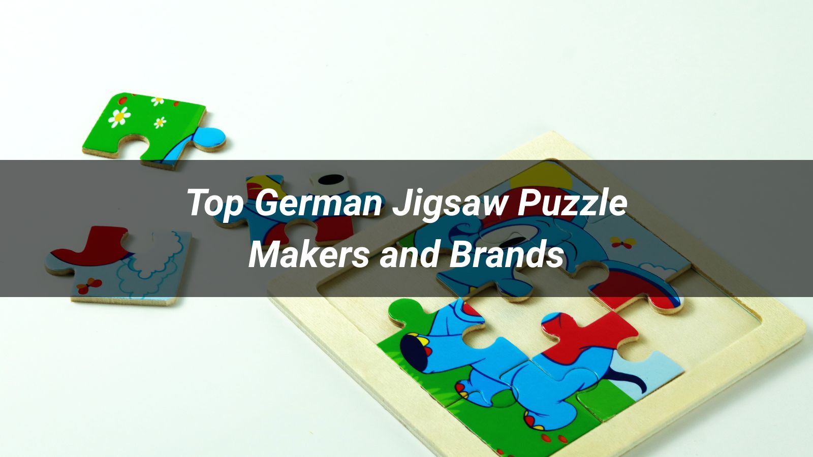 Top 10 German Jigsaw Puzzle Makers and Brands in 2026
